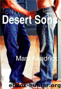 Desert Sons by Kendrick Mark