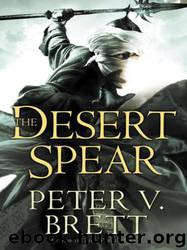 Desert Spear by Peter V. Brett