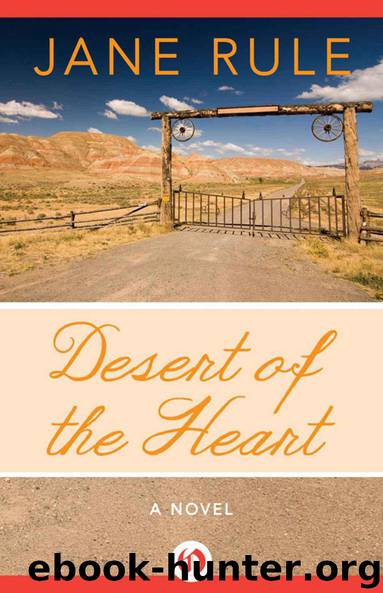 Desert of the Heart by Jane Rule