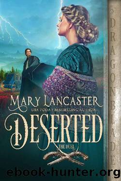 Deserted (The Duel Book 3) by Mary Lancaster