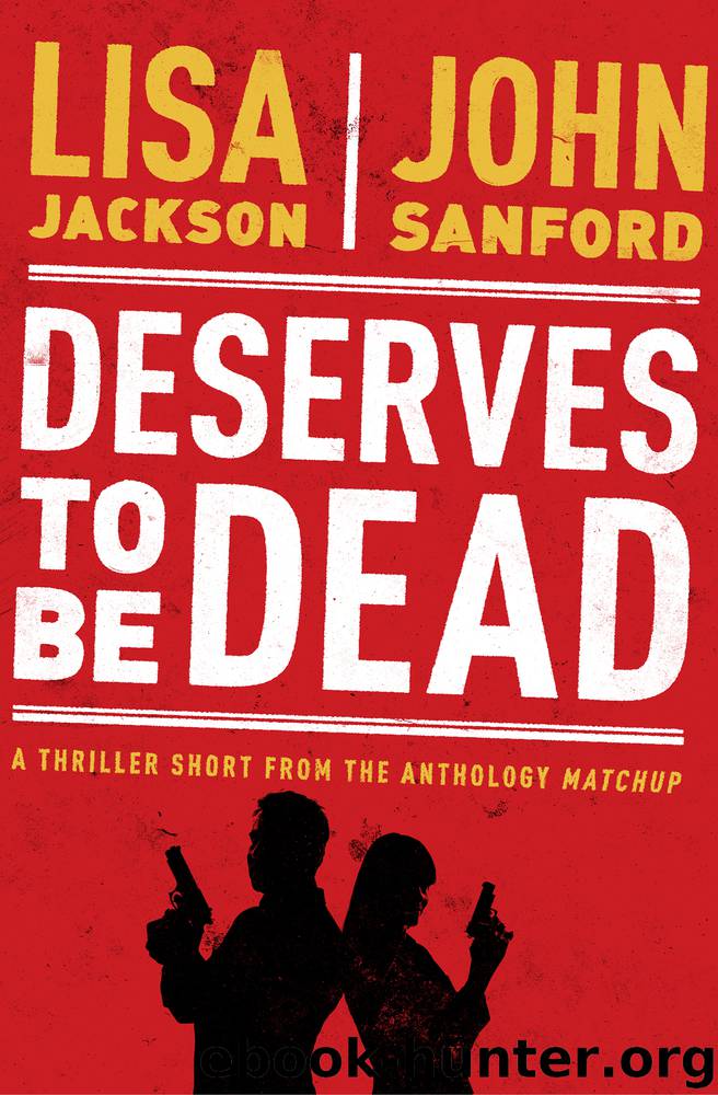 Deserves to Be Dead by Lisa Jackson & John Sandford
