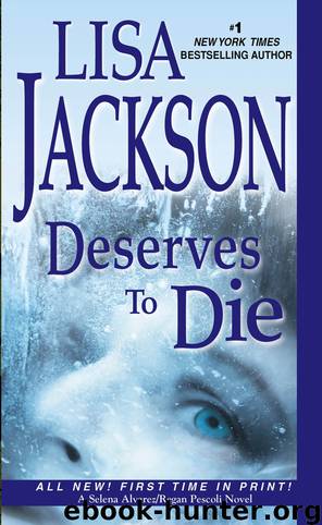 Deserves to Die by Lisa Jackson
