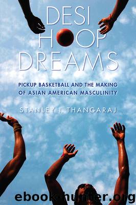 Desi Hoop Dreams by Stanley I. Thangaraj