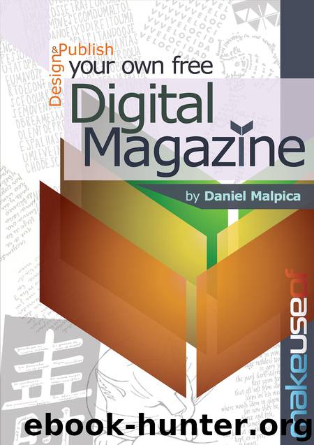 Design & Publish Your Own Free Digital Magazine by Daniel Malpica