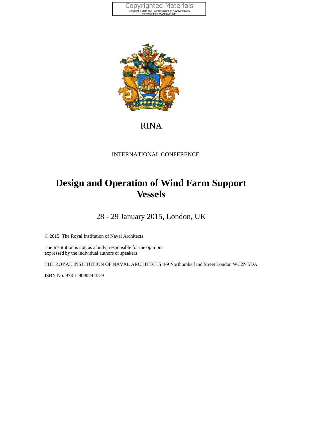 Design & operation of wind farm support vessels : international conference, 28-29 January 2015, London, UK. by The Royal Institution of Naval Architects