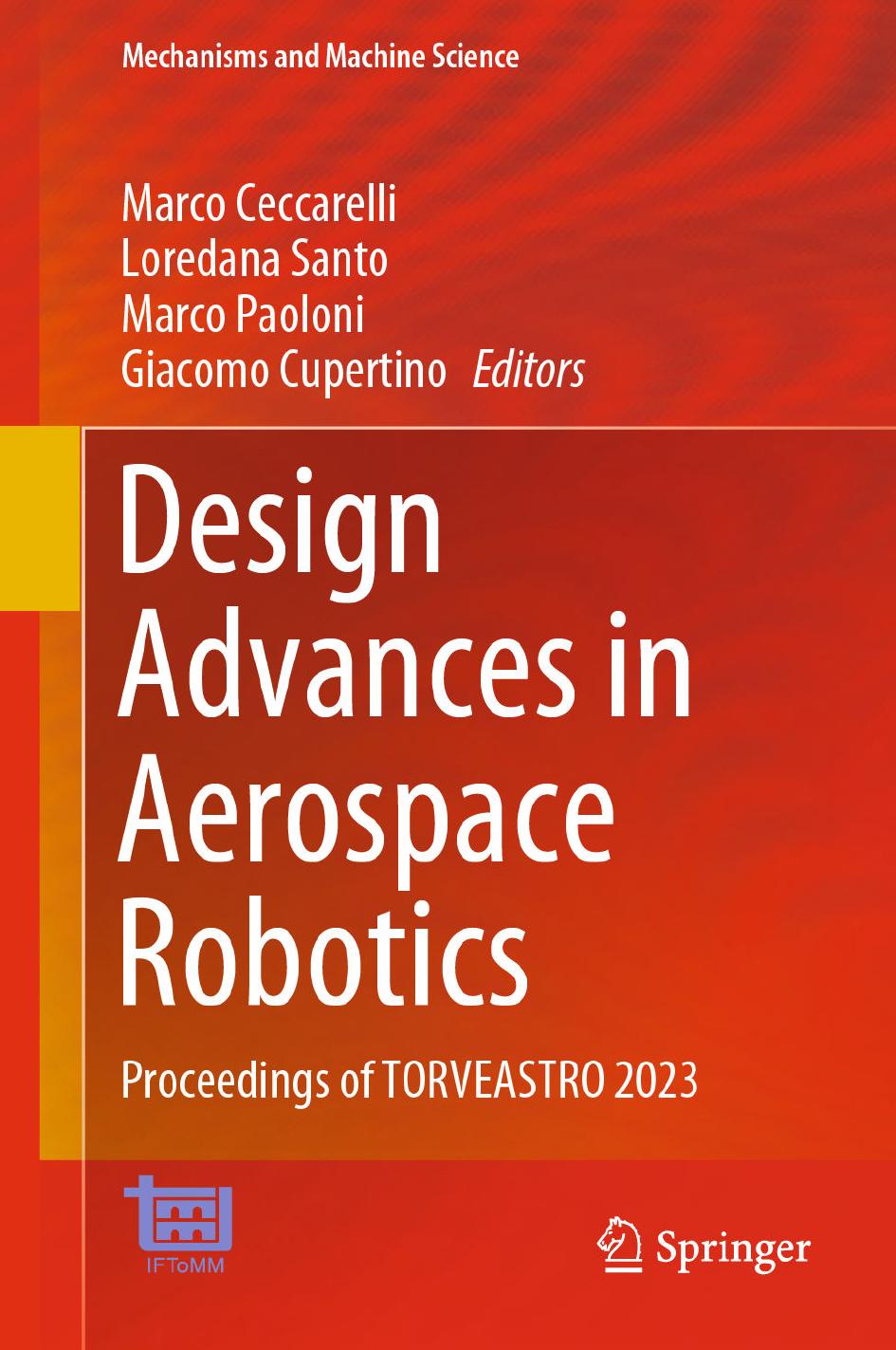 Design Advances in Aerospace Robotics: Proceedings of TORVEASTRO 2023 by Marco Ceccarelli Loredana Santo Marco Paoloni Giacomo Cupertino