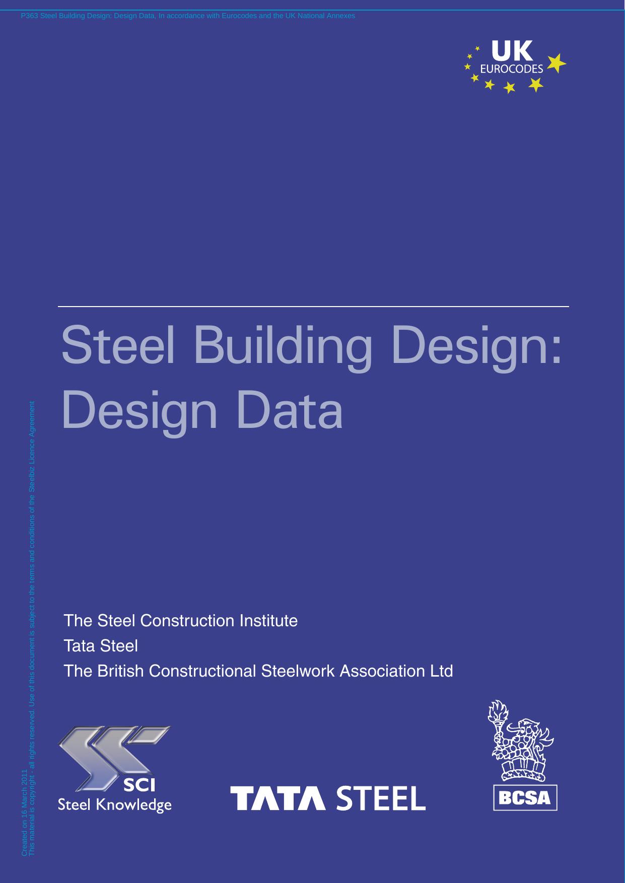 Design Data: In Accordance with the Eurocodes and UK National Annexes (Steel Building Design) by SCI
