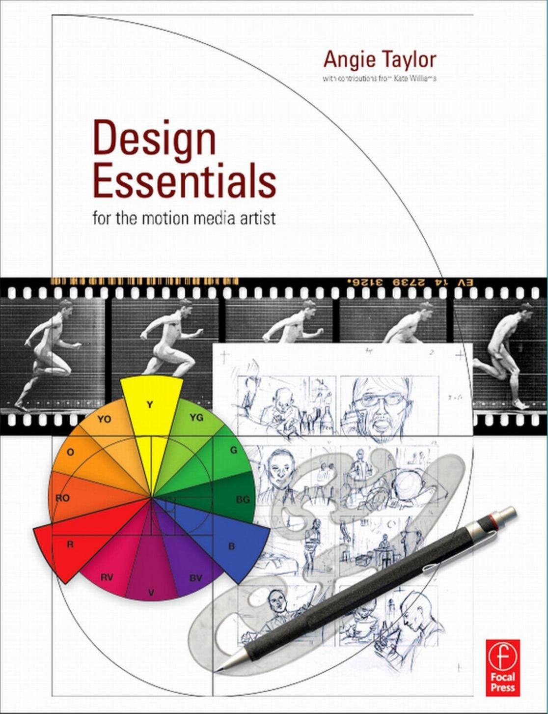 Design Essentials for the Motion Media Artist by Angie Taylor;