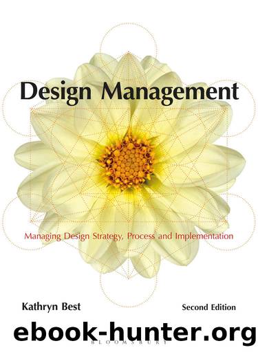 Design Management: Managing Design Strategy, Process and Implementation (Required Reading Range) by Kathryn Best
