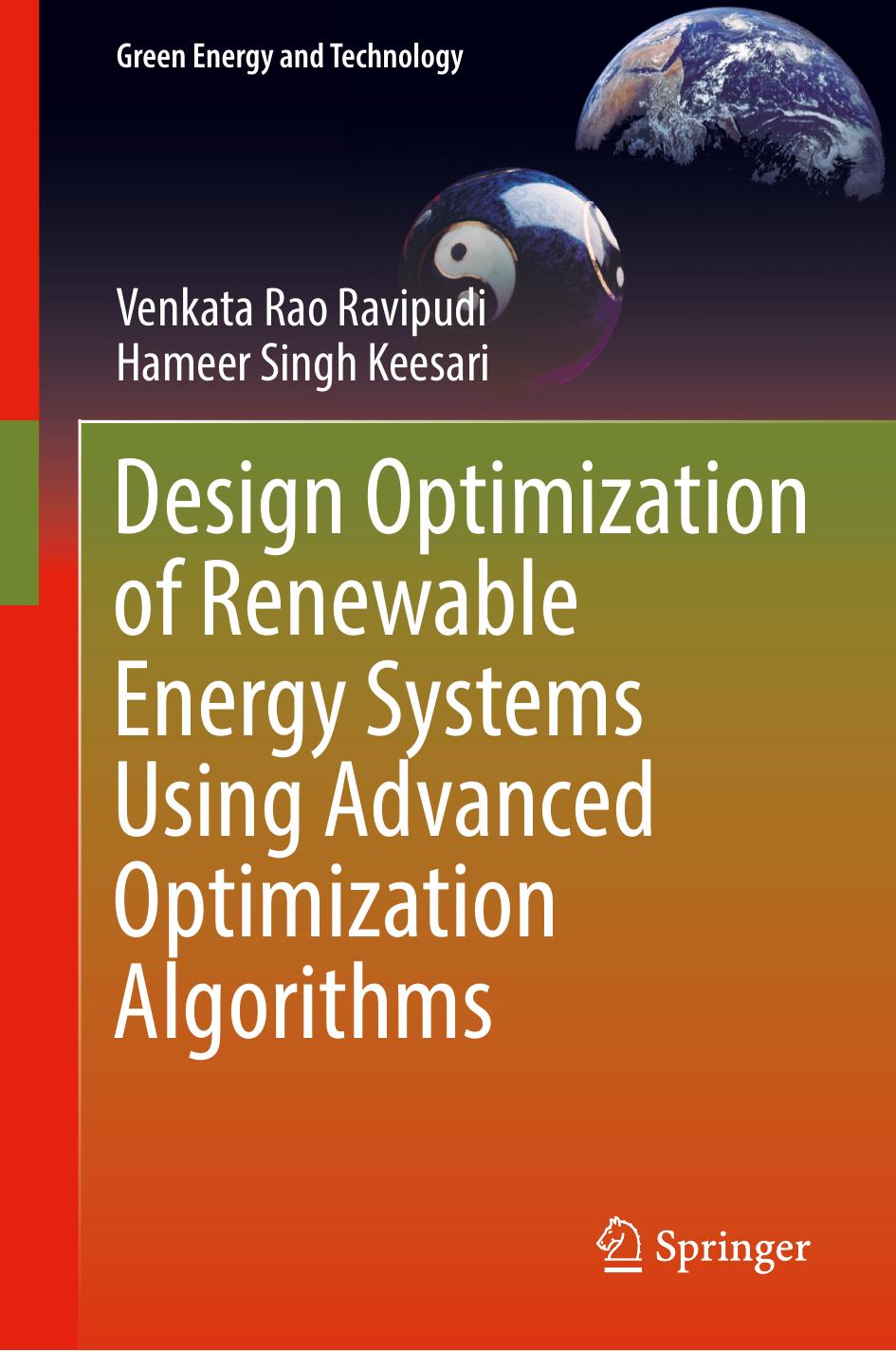 Design Optimization of Renewable Energy Systems Using Advanced Optimization Algorithms by Venkata Rao Ravipudi & Hameer Singh Keesari