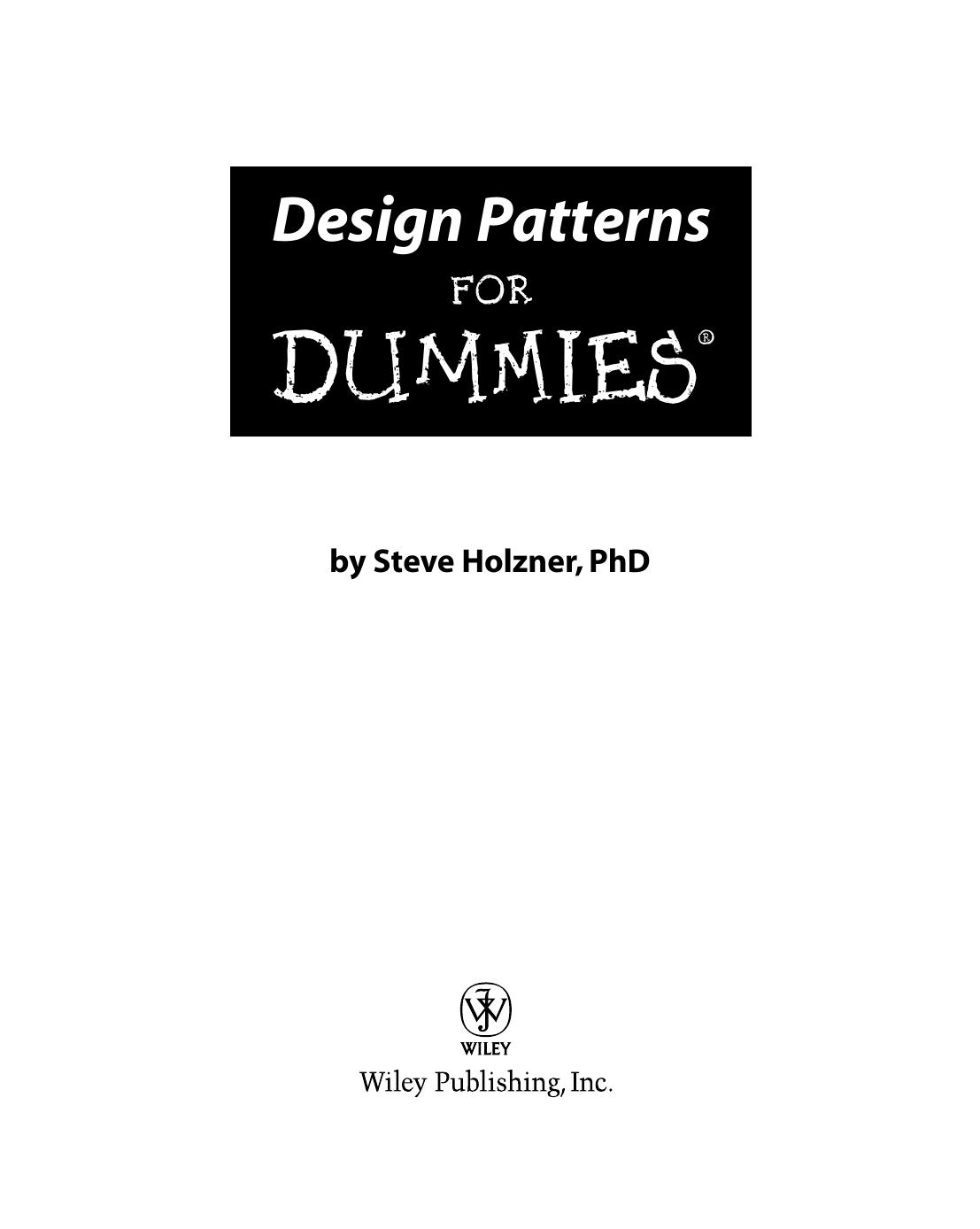 Design Patterns for DUMmIES by Unknown
