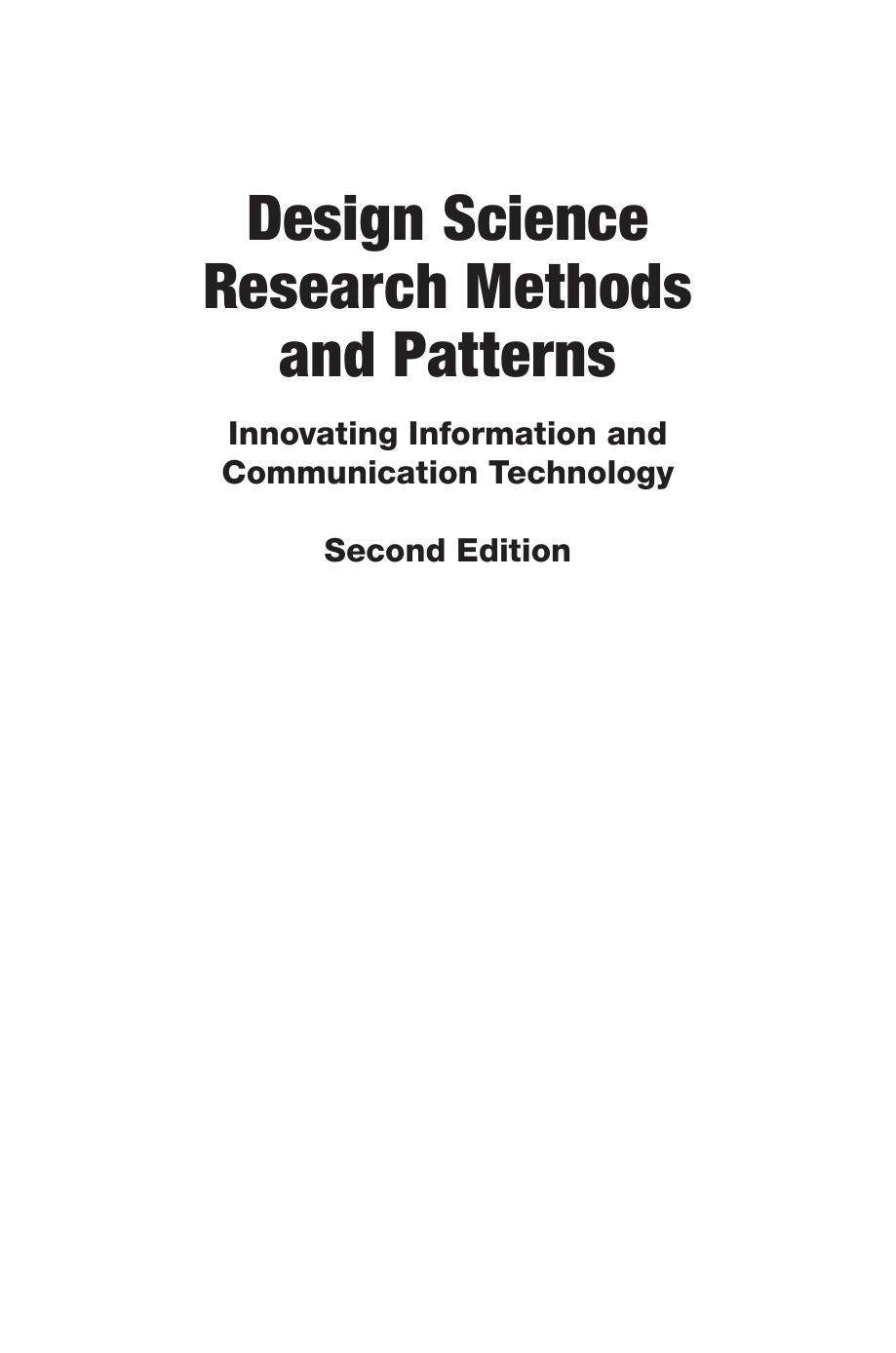 Design Science Research Methods and Patterns: Innovating Information and Communication Technology by Vijay K. Vaishnavi William Jr. Kuechler