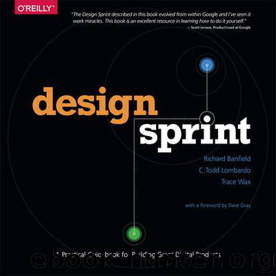 Design Sprint by Banfield Richard & Lombardo C. Todd & Wax Trace