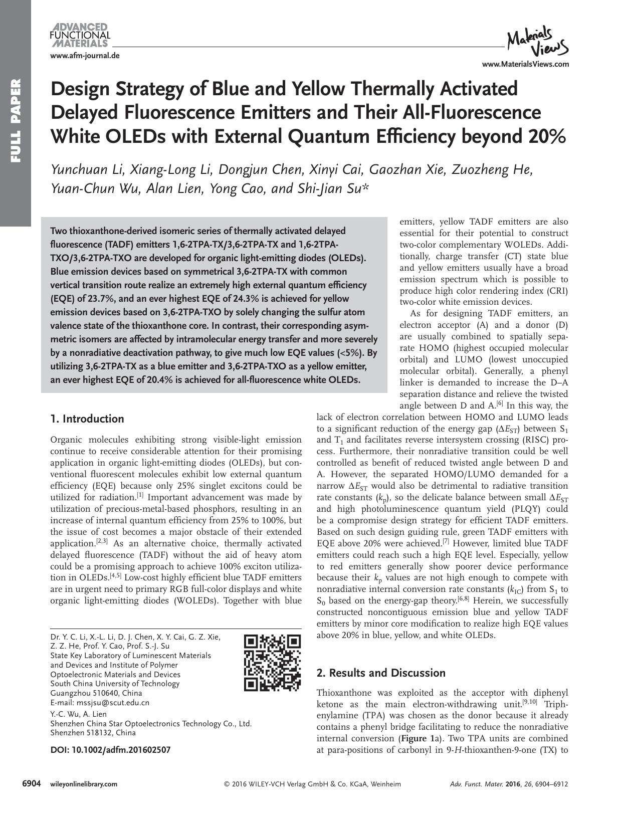 Design Strategy of Blue and Yellow Thermally Activated Delayed Fluorescence Emitters and Their All&#x02010;Fluorescence White OLEDs with External Quantum Efficiency beyond 20&#x00025; by Unknown