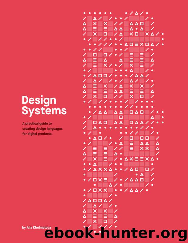 Design Systems by Alla Kholmatova