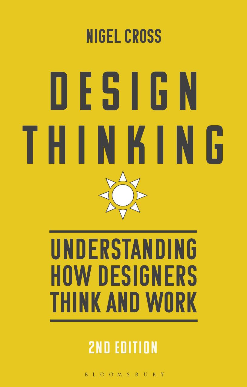 Design Thinking. Understanding How Designers Think and Work by Nigel Cross