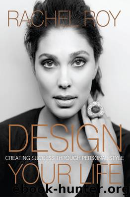 Design Your Life by Rachel Roy