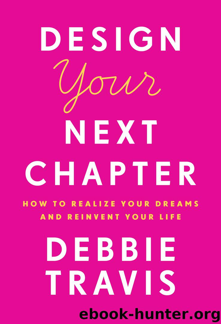Design Your Next Chapter by Debbie Travis