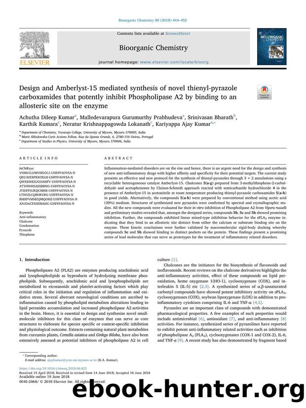Design and Amberlyst-15 mediated synthesis of novel thienyl-pyrazole carboxamides that potently inhibit Phospholipase A2 by binding to an allosteric site on the enzyme by unknow