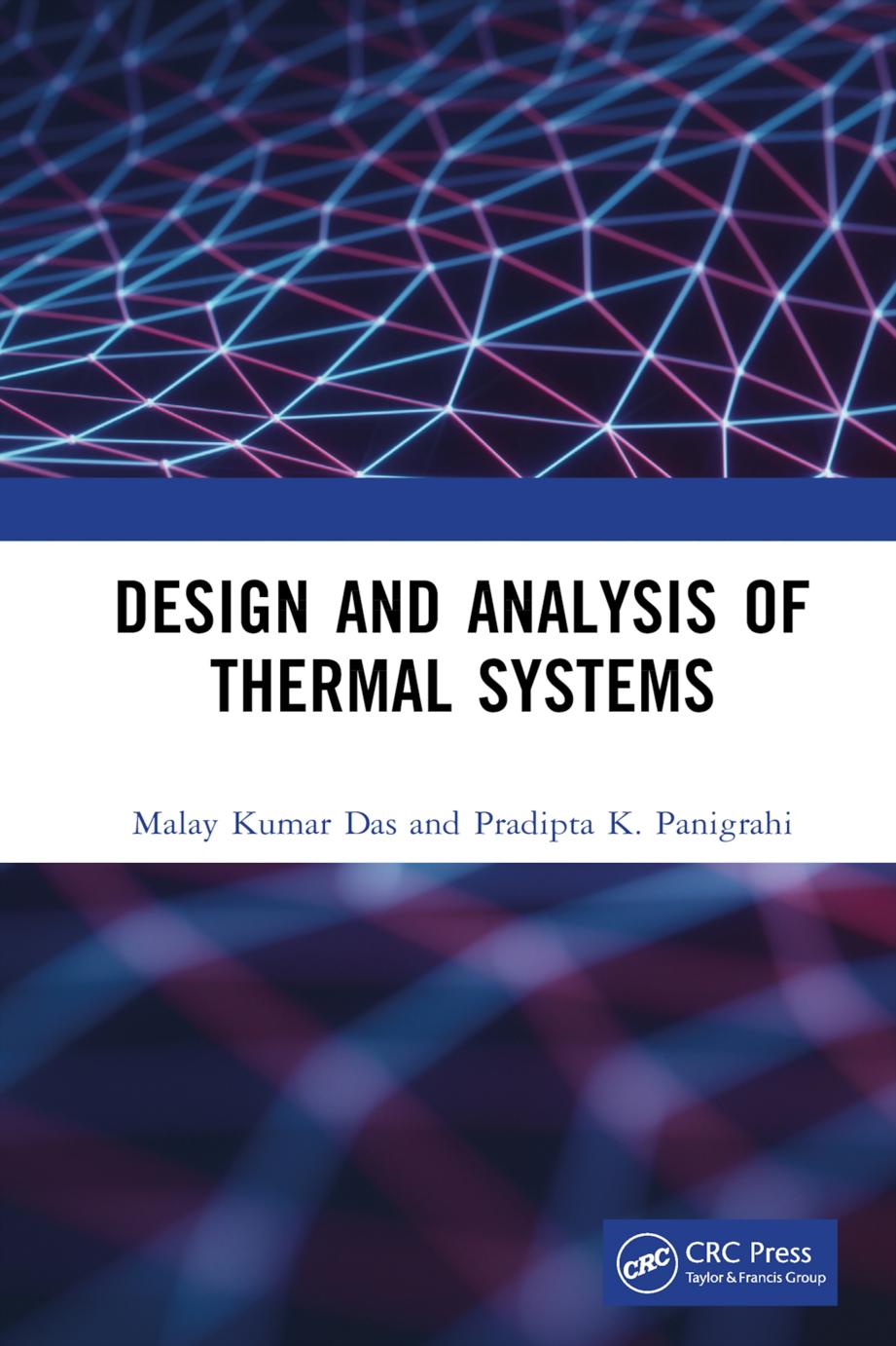 Design and Analysis of Thermal Systems by Malay Kumar Das Pradipta K. Panigrahi
