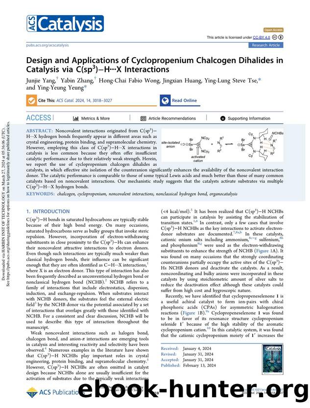 Design and Applications of Cyclopropenium Chalcogen Dihalides in Catalysis via C(sp3)âHÂ·Â·Â·X Interactions by unknow
