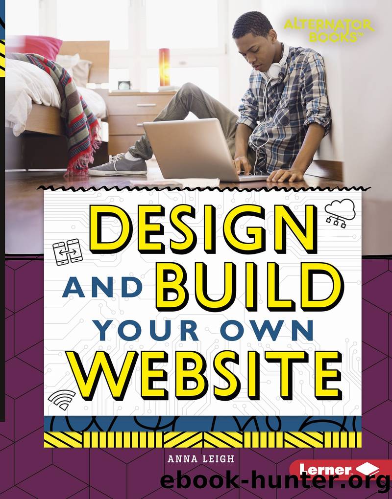 Design and Build Your Own Website by Anna Leigh
