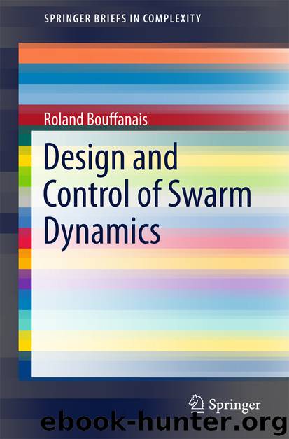 Design and Control of Swarm Dynamics by Roland Bouffanais