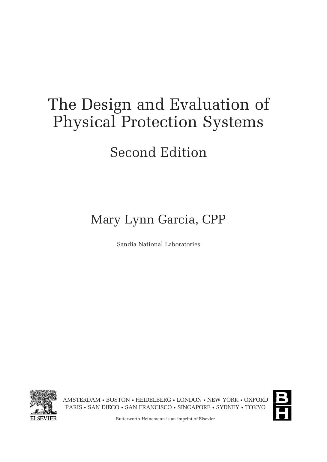 Design and Evaluation of Physical Protection Systems by Mary Lynn Garcia (Auth.)