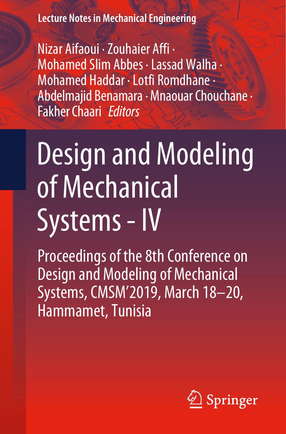 Design and Modeling of Mechanical Systems - IV: Proceedings of the 8th Conference on Design and Modeling of Mechanical S by Unknow