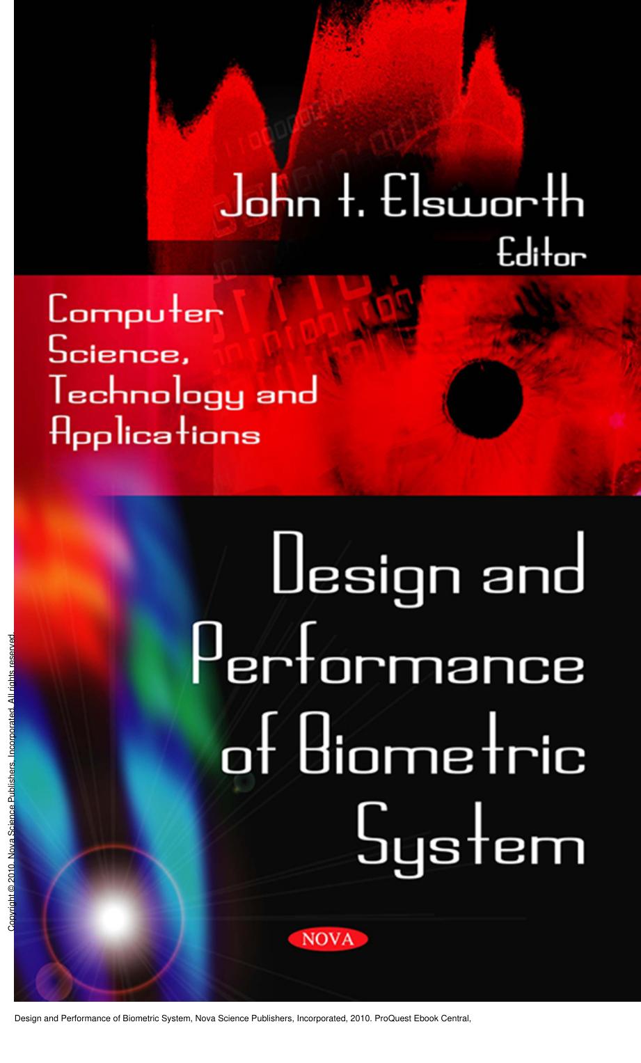 Design and Performance of Biometric System by John T. Elsworth