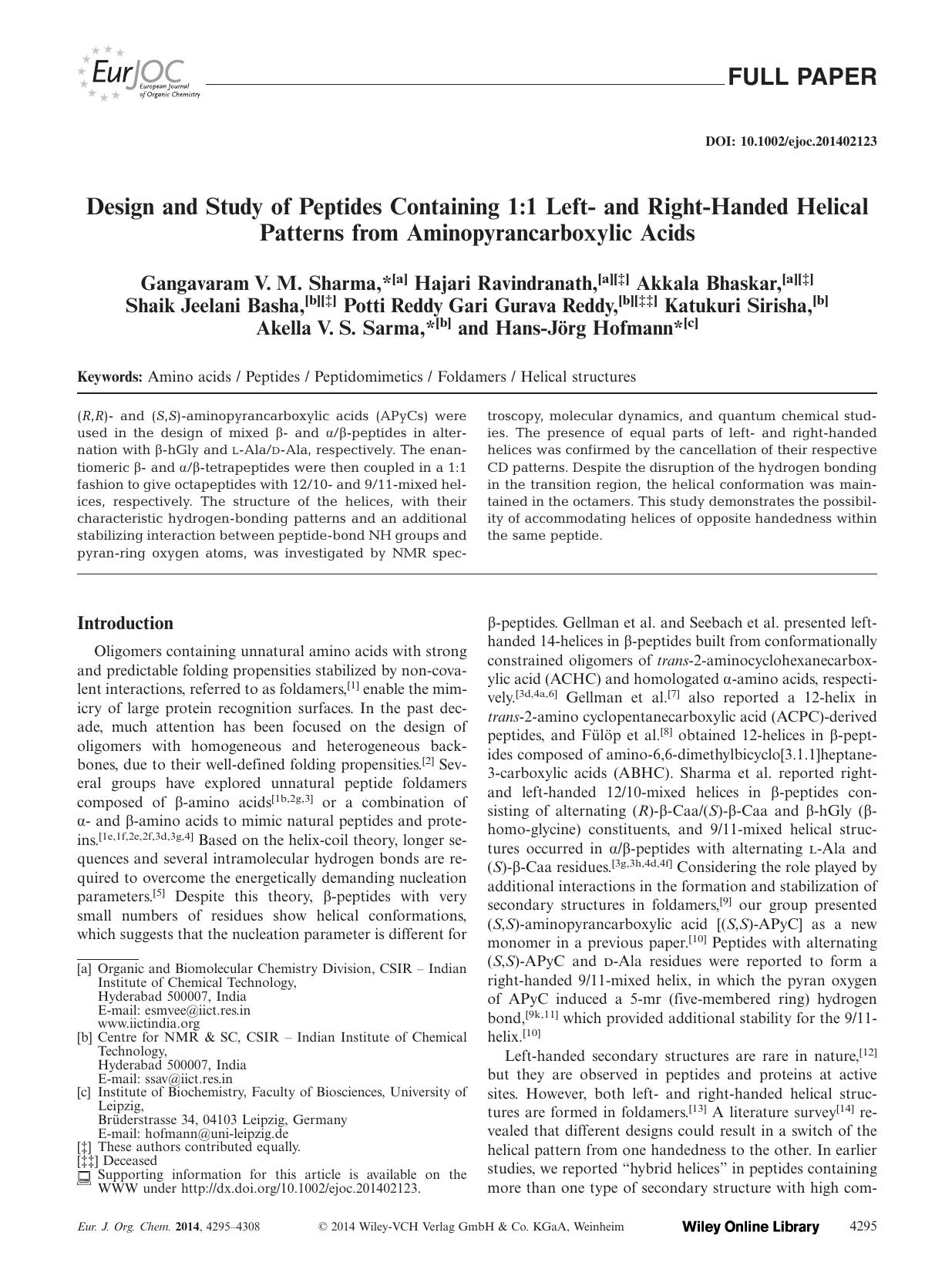 Design and Study of Peptides Containing 1:1 Left and RightHanded Helical Patterns from Aminopyrancarboxylic Acids by Unknown