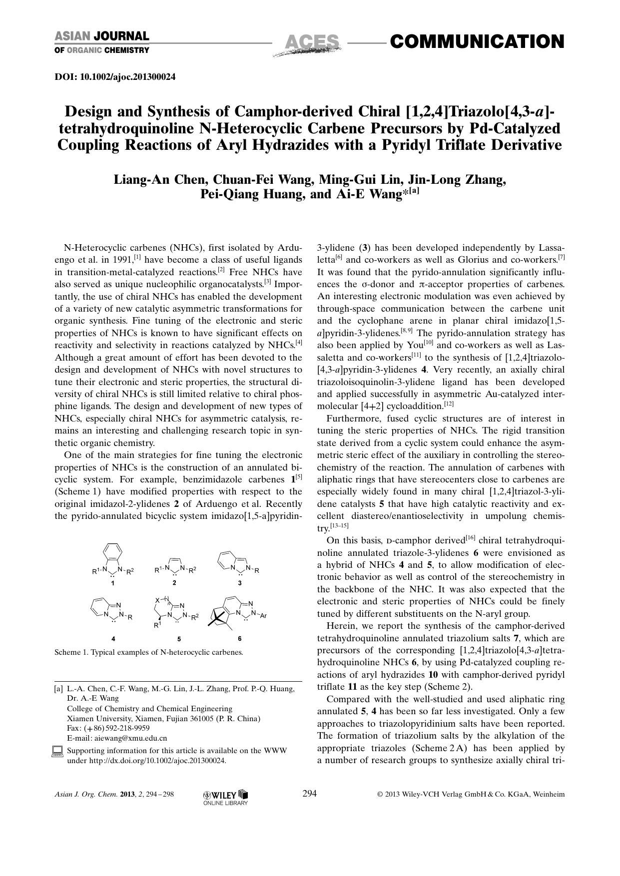 Design and Synthesis of Camphorderived Chiral [1,2,4]Triazolo[4,3a]tetrahydroquinoline NHeterocyclic Carbene Precursors by PdCatalyzed Coupling Reactions of Aryl Hydrazides with a by Unknown