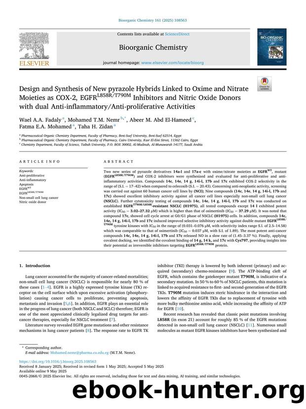 Design and Synthesis of New pyrazole Hybrids Linked to Oxime and Nitrate Moieties as COX-2, EGFRL858RT790M Inhibitors and Nitric Oxide Donors with dual Anti-inflammatoryAnti-proliferative Activities by Wael A.A. Fadaly & Mohamed T.M. Nemr & Abeer M. Abd El-Hameed & Fatma E.A. Mohamed & Taha H. Zidan
