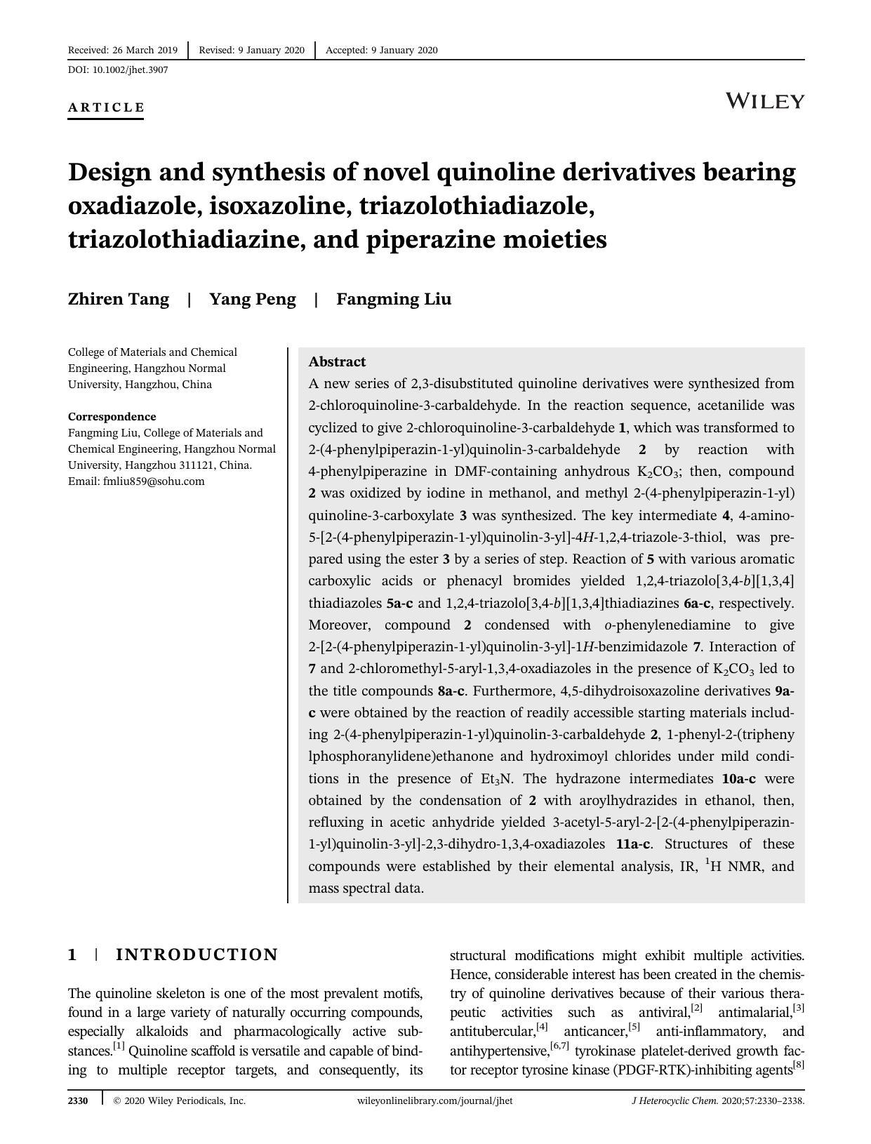 Design and Synthesis of Novel Quinoline Derivatives Bearing Oxadiazole,Isoxazoline, Triazolothiadiazole, Triazolothiadiazine and Piperazine Moieties by Unknown