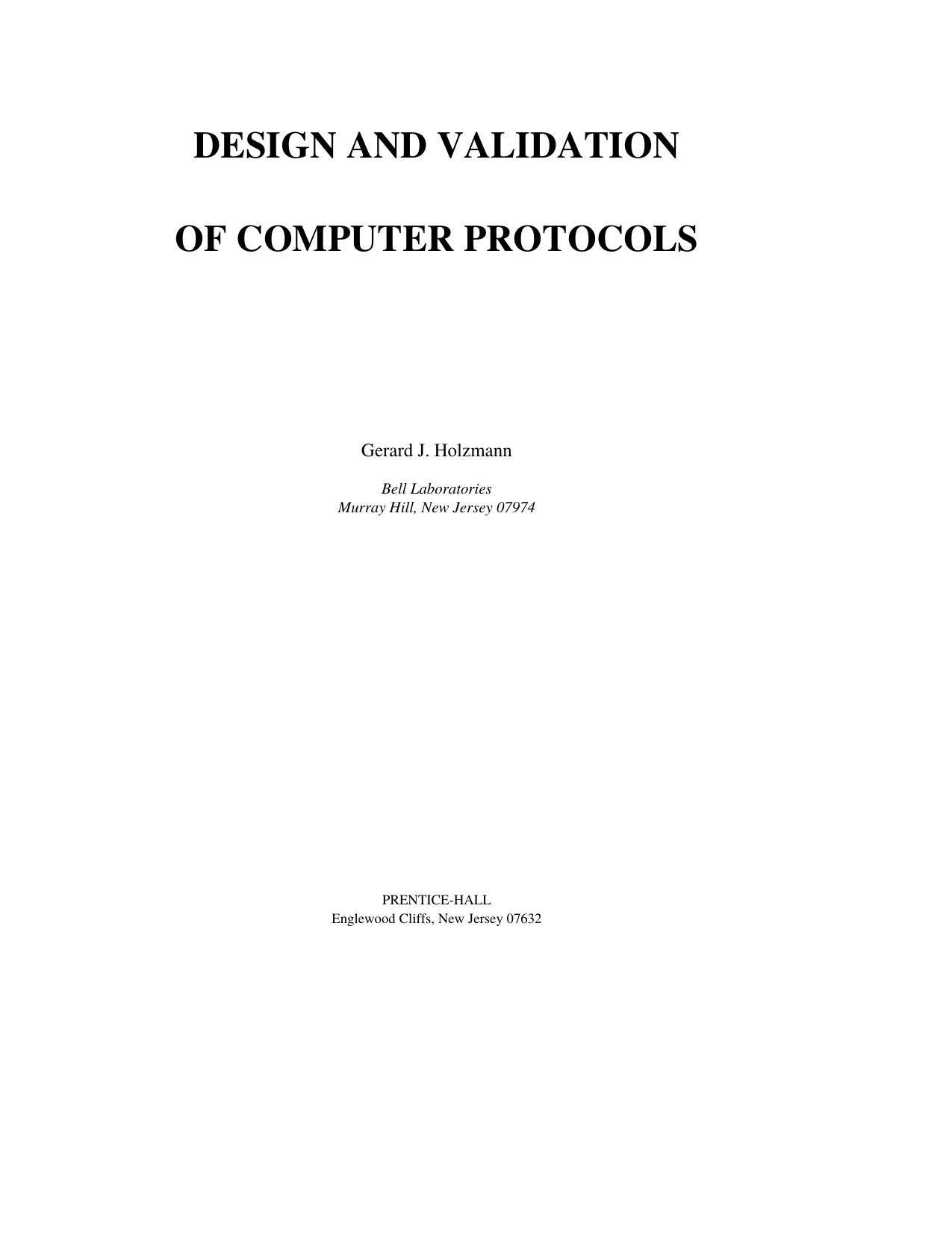 Design and Validation of Computer Protocols by Gerard J. Holzmann