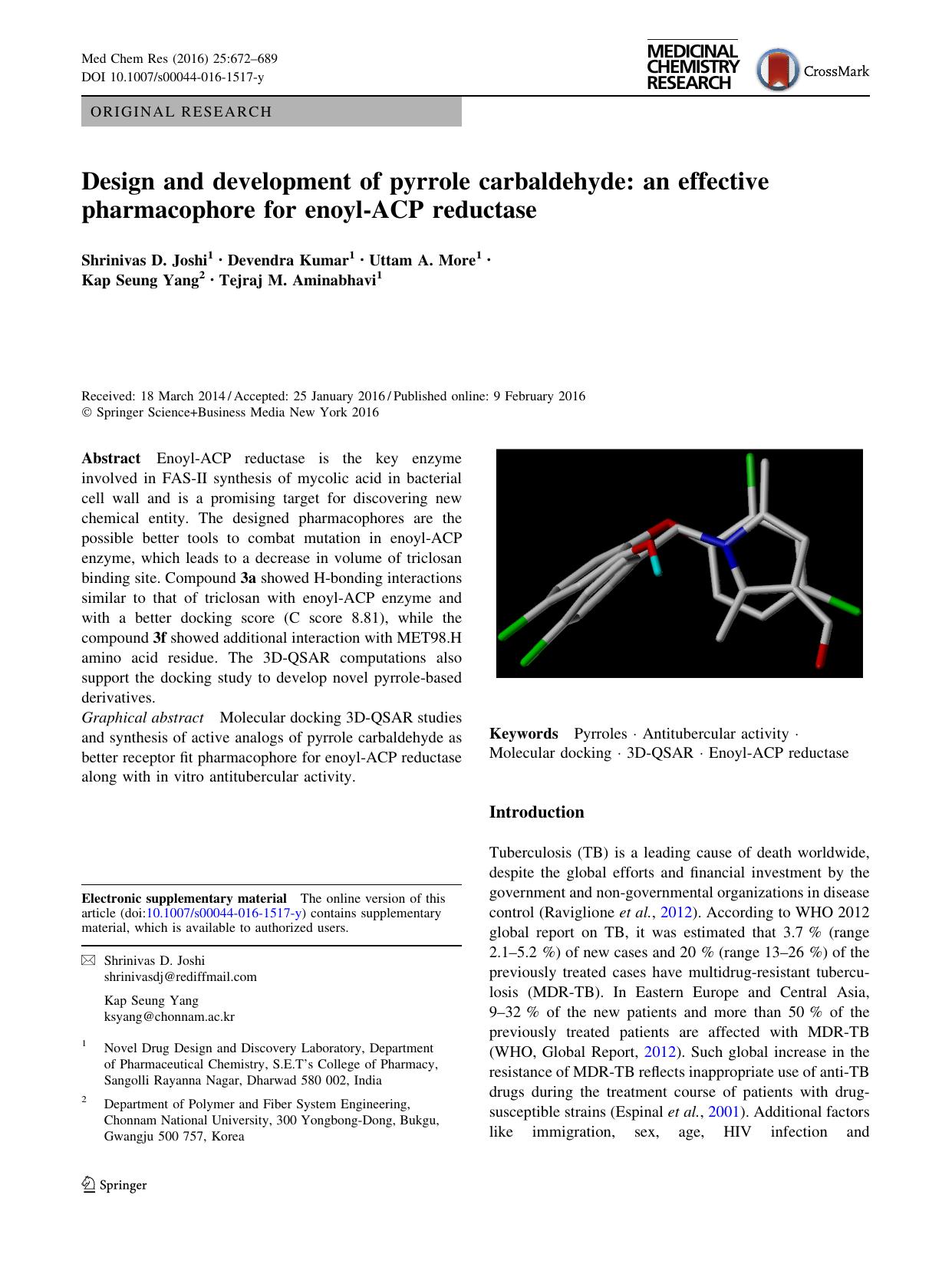 Design and development of pyrrole carbaldehyde: an effective pharmacophore for enoyl-ACP reductase by Shrinivas D. Joshi & Devendra Kumar & Uttam A. More & Kap Seung Yang & Tejraj M. Aminabhavi