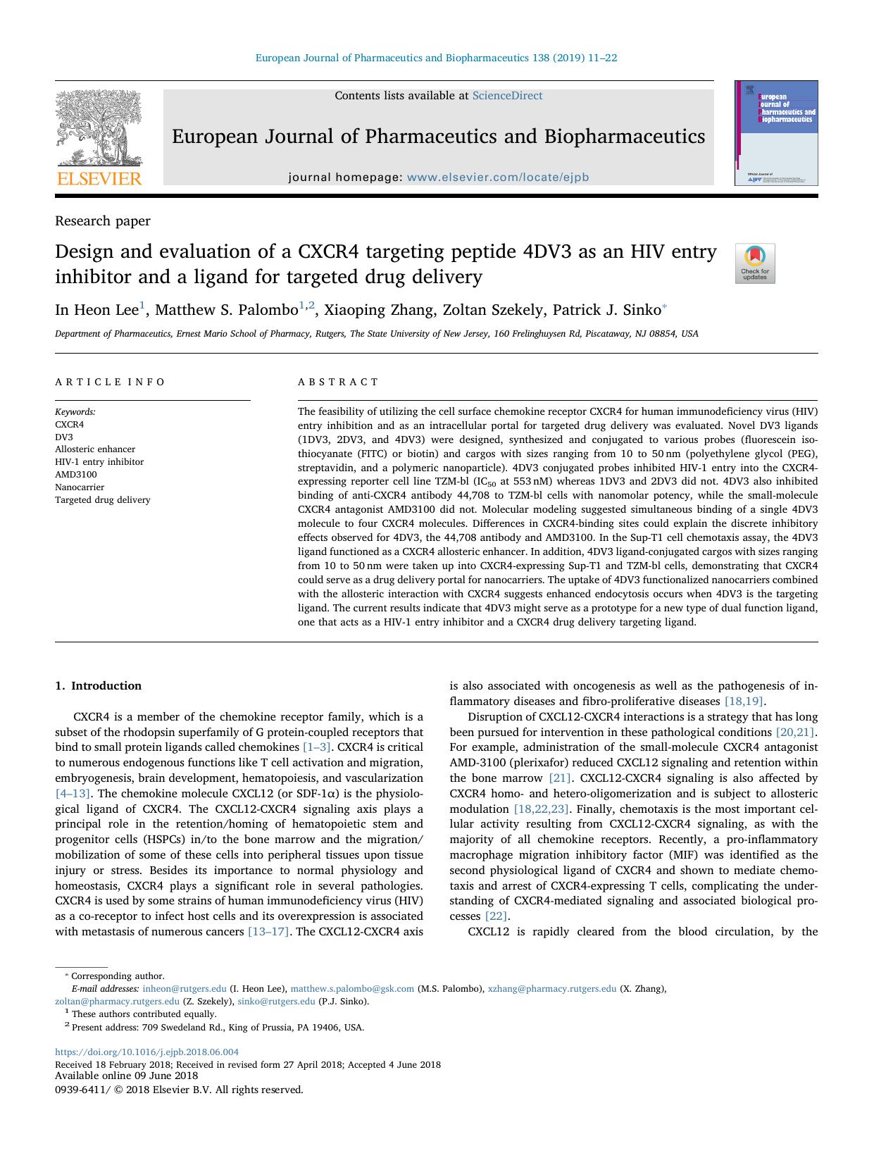 Design and evaluation of a CXCR4 targeting peptide 4DV3 as an HIV entry inhibitor and a ligand for targeted drug delivery by In Heon Lee & Matthew S. Palombo & Xiaoping Zhang & Zoltan Szekely & Patrick J. Sinko