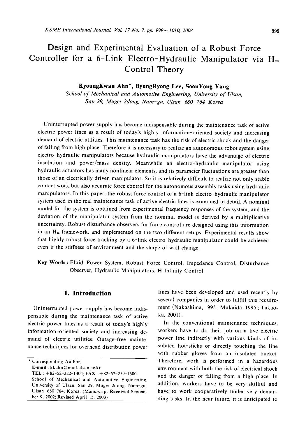 Design and experimental evaluation of a robust force controller for a 6-link electro-hydraulic manipulator via h&#x221E; control theory by Unknown