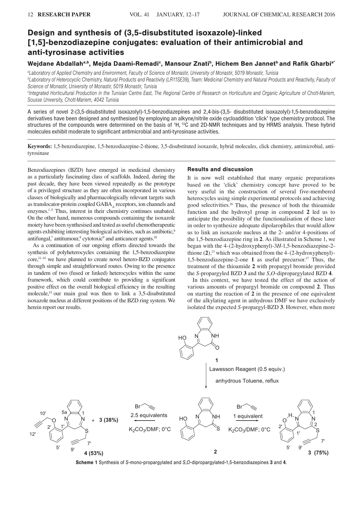 Design and synthesis of (3,5-disubstituted isoxazole)-linked [1,5]-benzodiazepine conjugates: evaluation of their antimicrobial and anti-tyrosinase activities by Wejdane Abdallah ; Mejda Daami-Remadi ; Mansour Znati ; Hichem Ben Jannet ; Rafik Gharbi