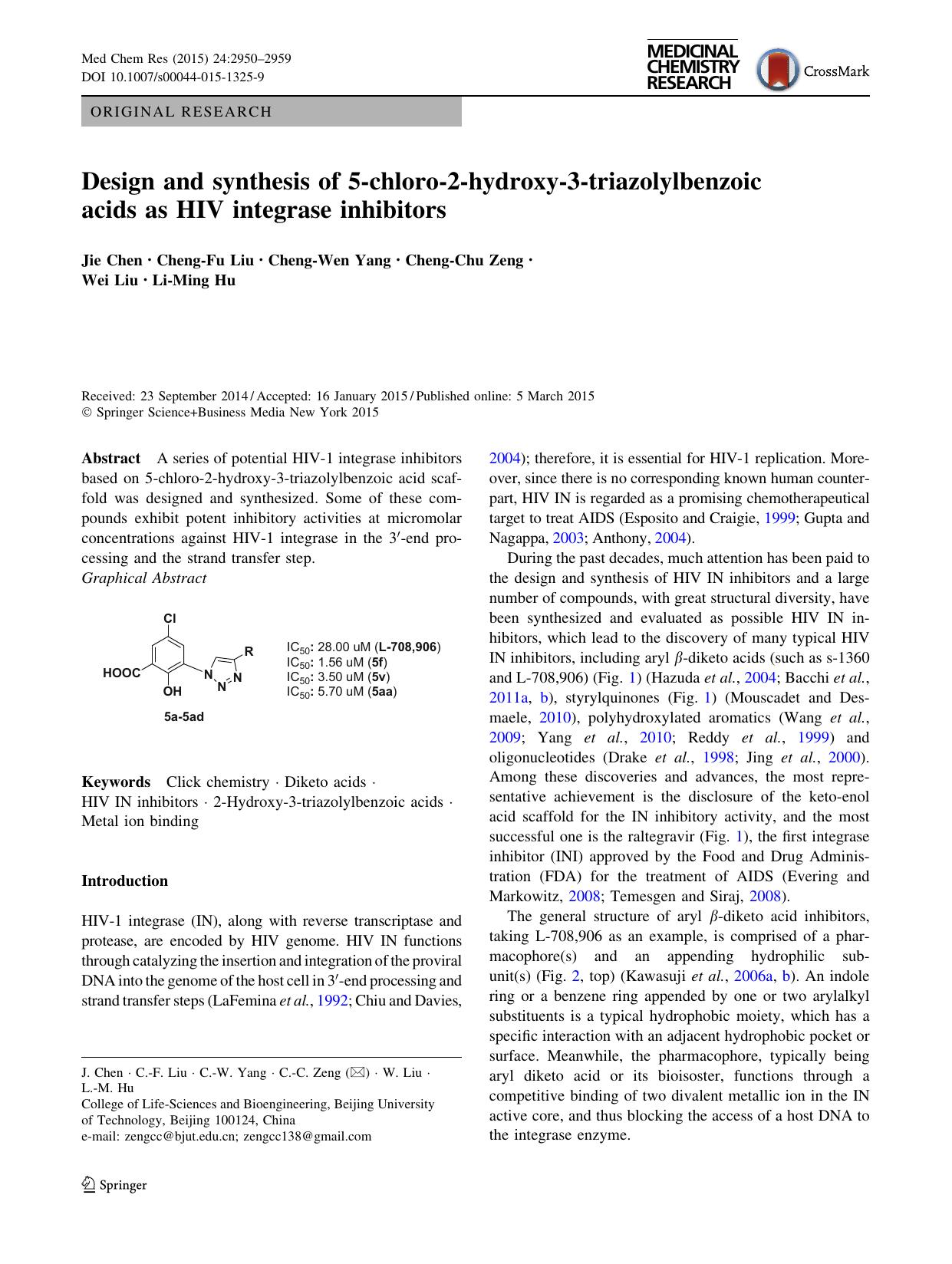 Design and synthesis of 5-chloro-2-hydroxy-3-triazolylbenzoic acids as HIV integrase inhibitors by Jie Chen & Cheng-Fu Liu & Cheng-Wen Yang & Cheng-Chu Zeng & Wei Liu & Li-Ming Hu