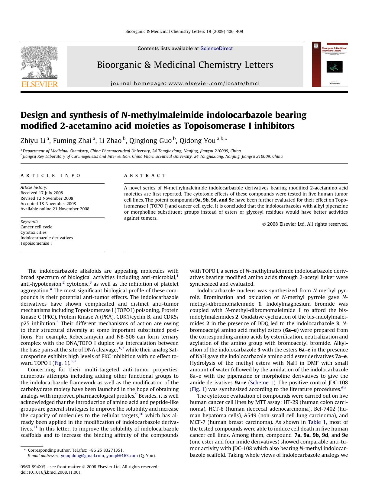 Design and synthesis of N-methylmaleimide indolocarbazole bearing modified 2-acetamino acid moieties as Topoisomerase I inhibitors by Zhiyu Li; Fuming Zhai; Li Zhao; Qinglong Guo; Qidong You