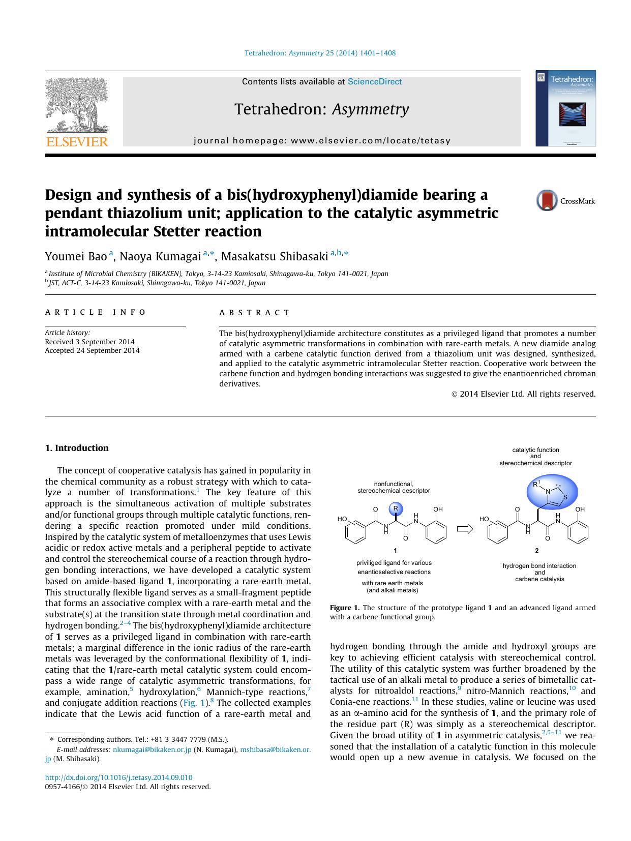 Design and synthesis of a bis(hydroxyphenyl)diamide bearing a pendant thiazolium unit; application to the catalytic asymmetric intramolecular Stetter reaction by Youmei Bao & Naoya Kumagai & Masakatsu Shibasaki