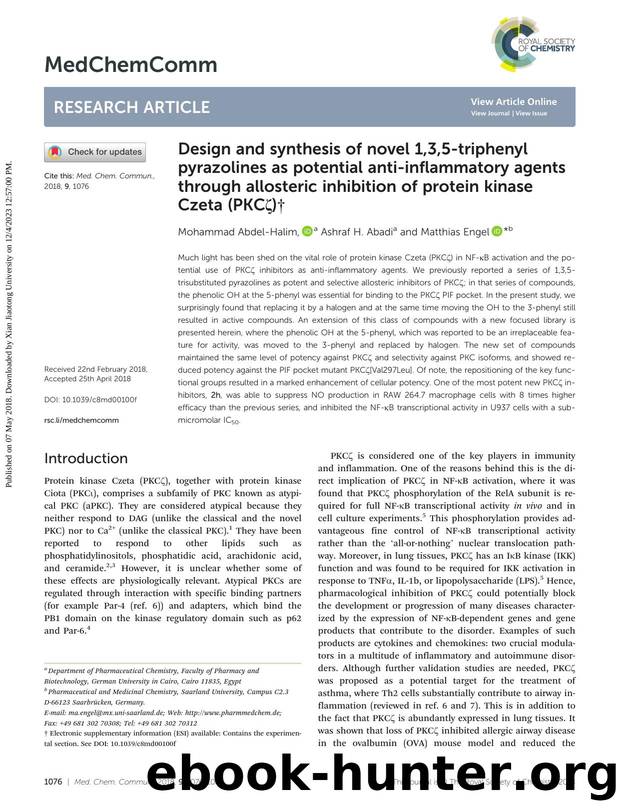 Design and synthesis of novel 1,3,5-triphenyl pyrazolines as potential anti-inflammatory agents through allosteric inhibition of protein kinase Czeta (PKCÎ¶) by Mohammad Abdel-Halim & Ashraf H. Abadi & Matthias Engel