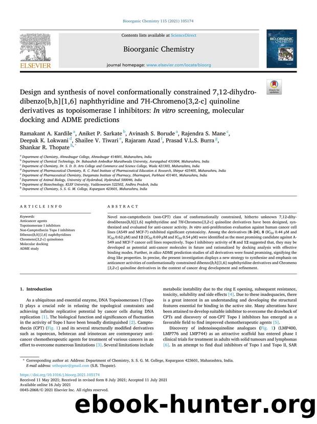 Design and synthesis of novel conformationally constrained 7,12-dihydrodibenzo[b,h][1,6] naphthyridine and 7H-Chromeno[3,2-c] quinoline derivatives as topoisomerase I inhibitors: I by Ramakant A. Kardile