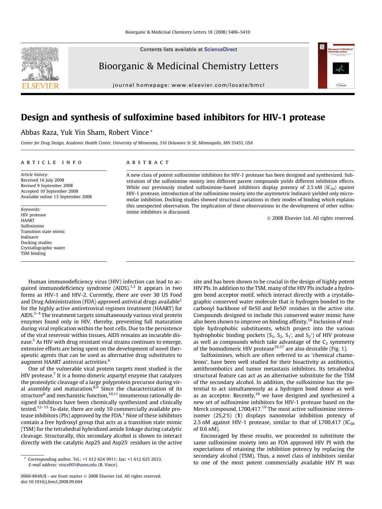 Design and synthesis of sulfoximine based inhibitors for HIV-1 protease by Abbas Raza; Yuk Yin Sham; Robert Vince