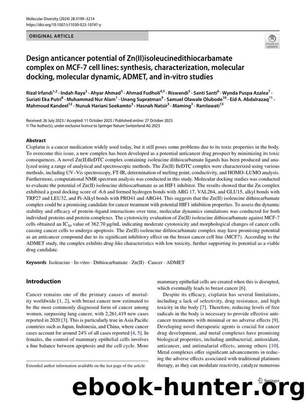 Design anticancer potential of Zn(II)isoleucinedithiocarbamate complex on MCF-7 cell lines: synthesis, characterization, molecular docking, molecular dynamic, ADMET, and in-vitro studies by unknow