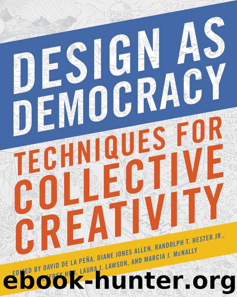 Design as Democracy by David de la Pena