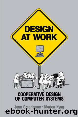 Design at Work by Joan Greenbaum;Morten Kyng;