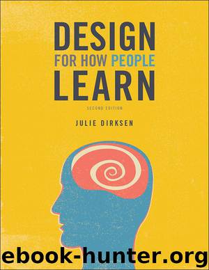 Design for How People Learn (Voices That Matter) by Dirksen Julie