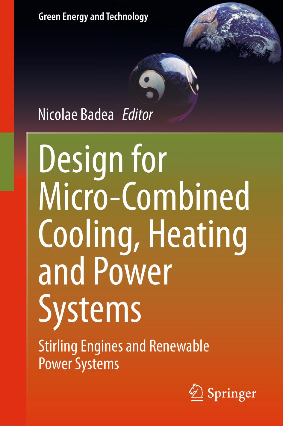 Design for Micro-Combined Cooling, Heating and Power Systems (2015) by Unknown